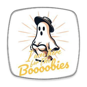 Funny Ghost Saying for the Boobies Costume - Square fridge magnet - white - Front