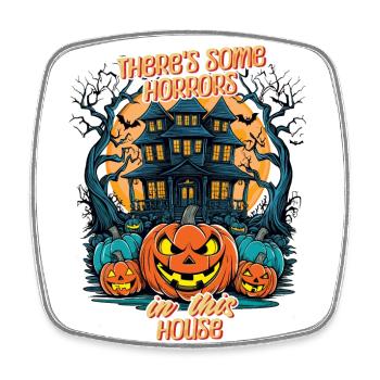 There's Some Horrors In This House Spruch - Viereckiger Kühlschrankmagnet - Weiß - Vorne