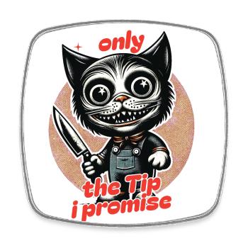 Lustiger Katzen Spruch only The Tip Psycho Katze - Viereckiger Kühlschrankmagnet - Weiß - Vorne