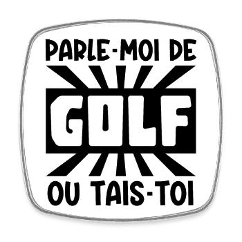 parle-moi de golf - Magnet carré - blanc - Devant