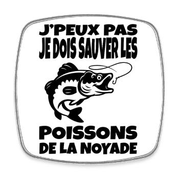 J’peux pas je dois sauver les poissons - Magnet carré - blanc - Devant