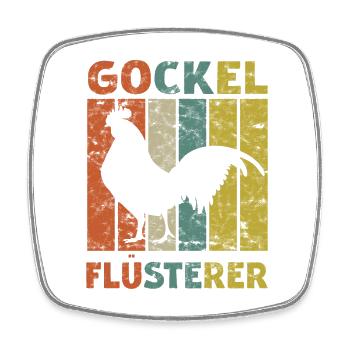 Gockel Flüsterer Hahn Huhn Bauer Landwirt Spruch - Viereckiger Kühlschrankmagnet - Weiß - Vorne