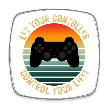 LET YOUR CONTROLLER CONTROL YOUR LIFE! - Square fridge magnet - white - Front