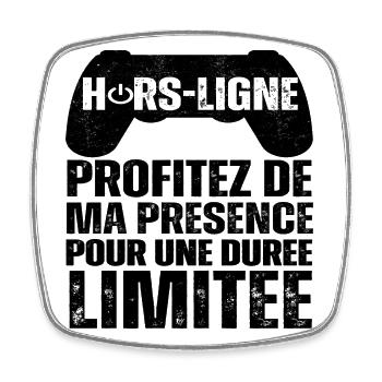 Hors-ligne cadeau pour gamer humour gaming cadeau - Magnet carré - blanc - Devant