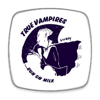Wahre Vampire ernähren sich von Milch - Viereckiger Kühlschrankmagnet - Weiß - Vorne