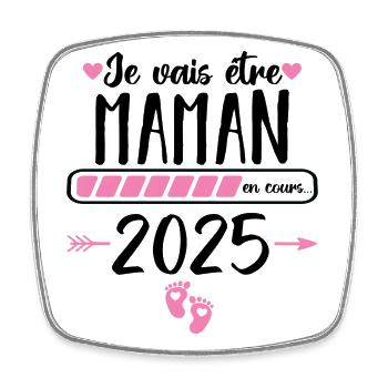 Je vais être maman en 2025 annonce naissance bébé - Magnet carré - blanc - Devant