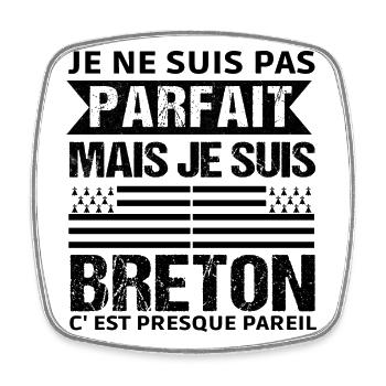 Je Ne Suis Pas Parfait Mais Breton Cadeau Bretagne - Magnet carré - blanc - Devant