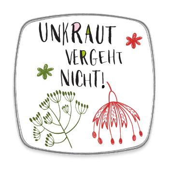 Unkraut vergeht nicht - Viereckiger Kühlschrankmagnet - Weiß - Vorne