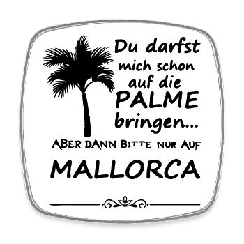 Palme auf Mallorca Urlaub Spruch Geschenk - Viereckiger Kühlschrankmagnet - Weiß - Vorne