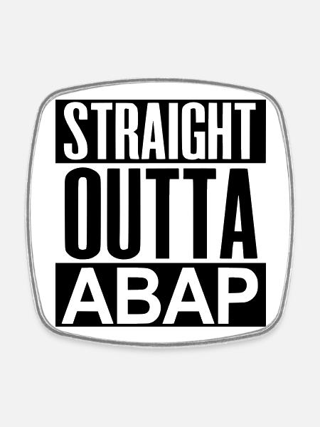 StraightOuttaABAP - Viereckiger Kühlschrankmagnet - Weiß