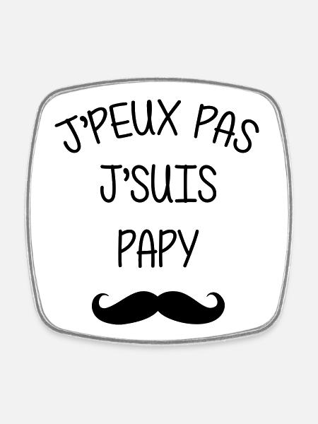 Papy Papi Bébé Naissance Grand Père Amour - Magnet carré - blanc