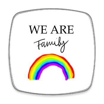 We Are Family Rainbow - Magnet carré - blanc - Devant
