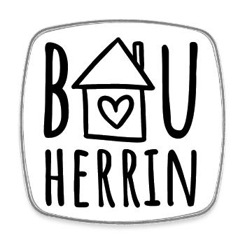 Hausbau Haus bauen Baustelle Eigenheim Bauherrin - Viereckiger Kühlschrankmagnet - Weiß - Vorne