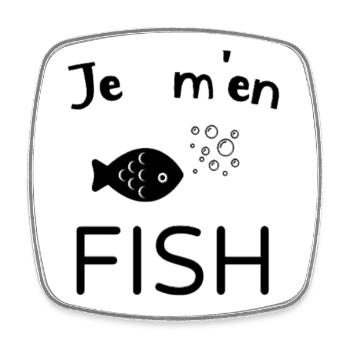 Je m' en fish humour jeu de mots cadeau drôle - Magnet carré - blanc - Devant
