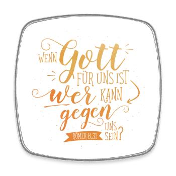Wenn Gott für uns ist - Viereckiger Kühlschrankmagnet - Weiß - Vorne