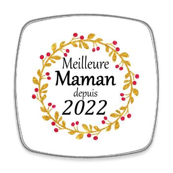 Meilleure Maman depuis 2022 - Magnet carré - blanc - Devant