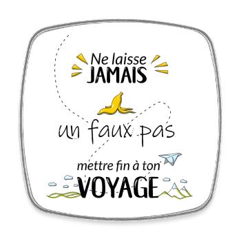 Ne laisse jamais un faux pas... - Magnet carré - blanc - Devant