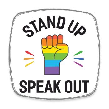 Pride Month - Stand Up. Speak Out. - Square fridge magnet - white - Front