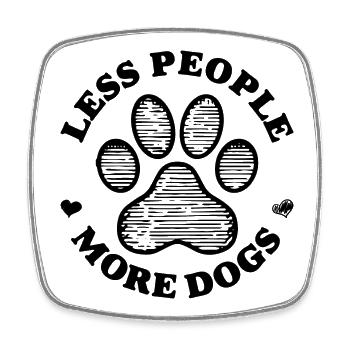 Moins de gens plus de chiens - Magnet carré - blanc - Devant