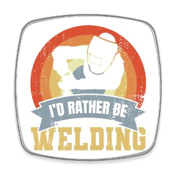 I'd rather weld - Square fridge magnet - white - Front