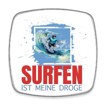 Surfen ist meine Droge - Viereckiger Kühlschrankmagnet - Weiß - Vorne