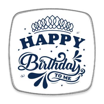 Alles Gute zum Geburtstag für mich Krone - Viereckiger Kühlschrankmagnet - Weiß - Vorne