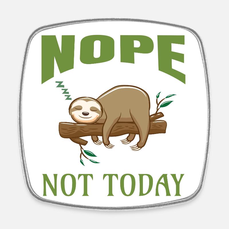Nope Sloth - Square fridge magnet - white