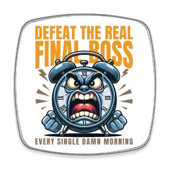 Defeat the real every morning - Square fridge magnet - white - Front
