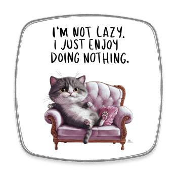 Lazy Cat, I'M Not Lazy. I Just Enjoy Doing Nothing - Square fridge magnet - white - Front