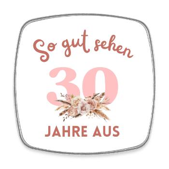 So gut sehen 30 Jahre aus! Boho, personalisierbar - Viereckiger Kühlschrankmagnet - Weiß - Vorne