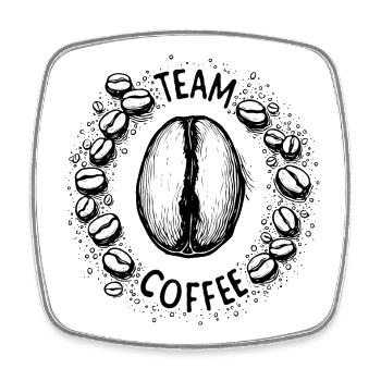 Team Coffee , Team Kaffee, Kaffee Lover - Viereckiger Kühlschrankmagnet - Weiß - Vorne