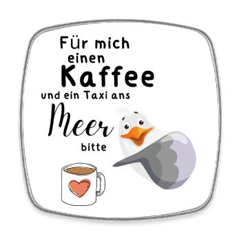 Für mich einen Kaffee - Viereckiger Kühlschrankmagnet - Weiß - Vorne