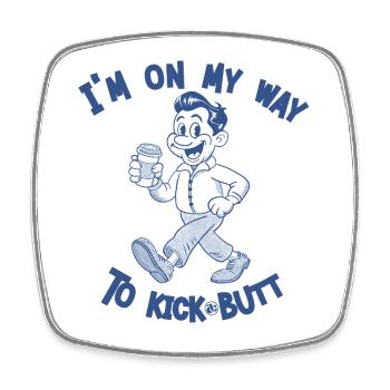 On My Way to kick butt (Guys) - Viereckiger Kühlschrankmagnet - Weiß - Vorne