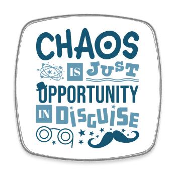 Chaos Is Just Opportunity in Disguise - Fun Quote - Square fridge magnet - white - Front