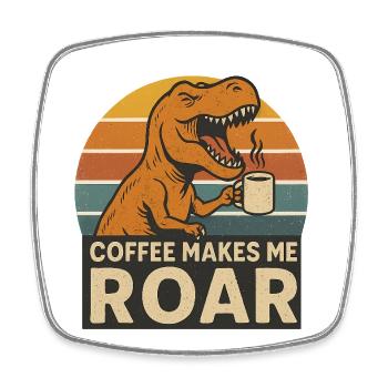 Dinosaur Coffee Roar Fun Design - Viereckiger Kühlschrankmagnet - Weiß - Vorne