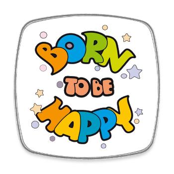 Born to be Happy - Square fridge magnet - white - Front