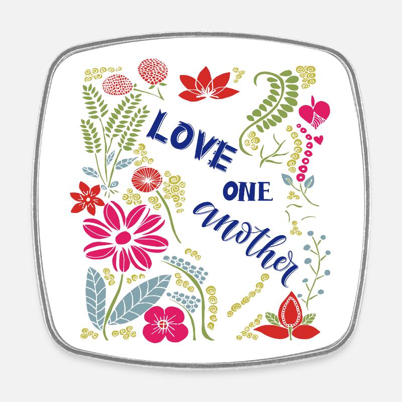 Love One Another   - Viereckiger Kühlschrankmagnet - Weiß