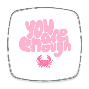 You Are Enough Crab – Positive Self-Love Design - Viereckiger Kühlschrankmagnet - Weiß - Vorne