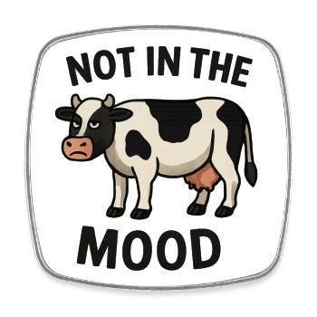 Cow with annoyed face and saying - Square fridge magnet - white - Front