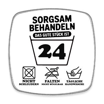 24 Geburtstag – Sorgsam Behandeln Lustiges  - Viereckiger Kühlschrankmagnet - Weiß - Vorne