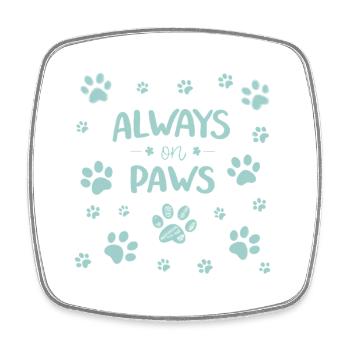 Always on Paws - Square fridge magnet - white - Front