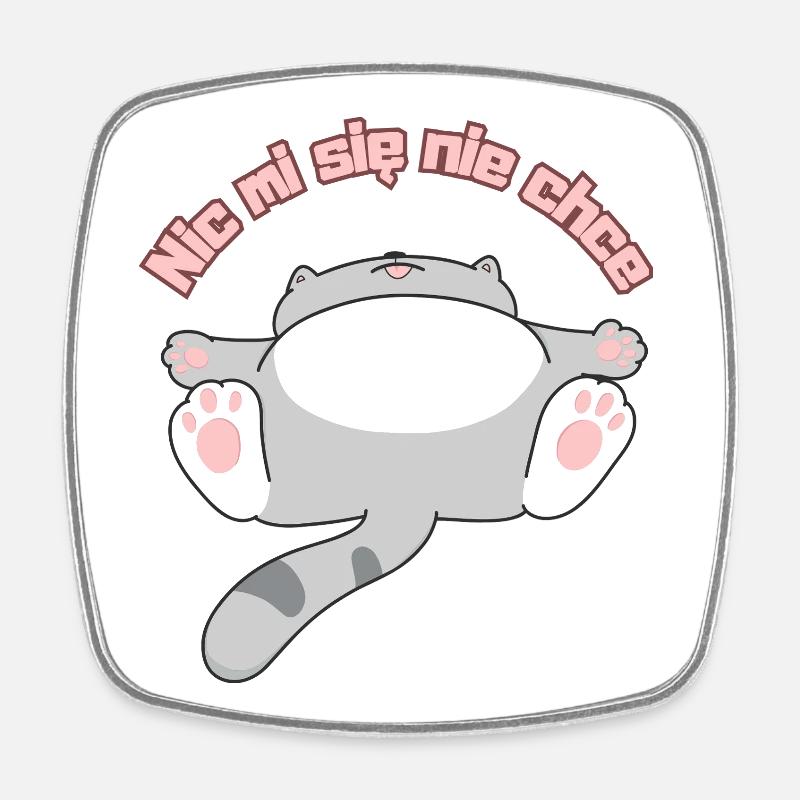 Nic_mi_się_nie_chce - Square fridge magnet - white