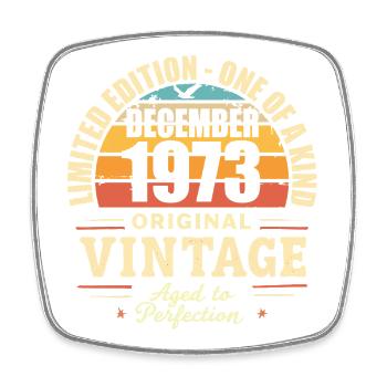 fête d anniversaire décembre 1973 - december 1973 - Magnet carré - blanc - Devant