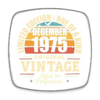 fête d anniversaire décembre 1975 - december 1975 - Magnet carré - blanc - Devant