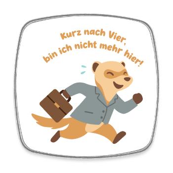 Four o'clock closing time Ferret, finally closing time - Square fridge magnet - white - Front
