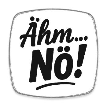 Um, nope. Scripture Saying - Square fridge magnet - white - Front