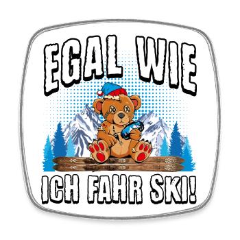 No matter how I ride ski teddy - Square fridge magnet - white - Front