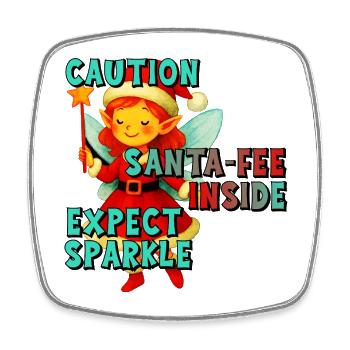 Caution: Santa-Fee Inside – Funny Christmas Fairy  - Viereckiger Kühlschrankmagnet - Weiß - Vorne