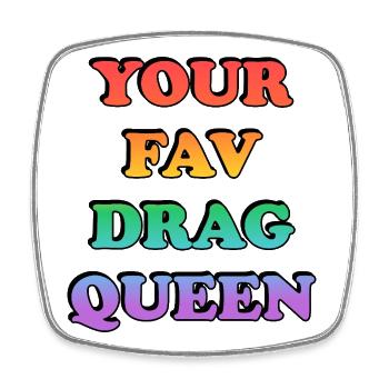 Dein Lieblings-Drag-Queen-Regenbogen - Viereckiger Kühlschrankmagnet - Weiß - Vorne