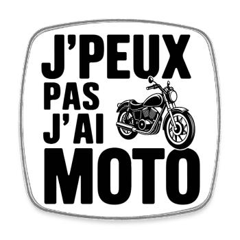 J-peux_pas_J-ai_Moto - Magnet carré - blanc - Devant